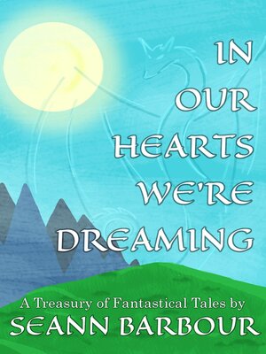 cover image of In Our Hearts We're Dreaming
